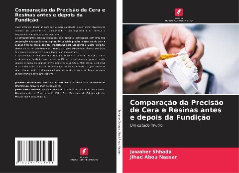 Comparação da Precisão de Cera e Resinas antes e depois da Fundição