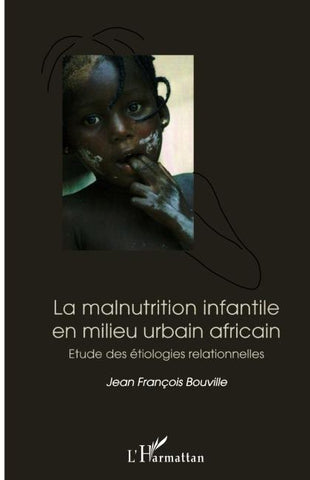 La malnutrition infantile en milieu urbain africain