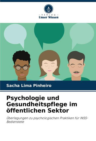 Psychologie und Gesundheitspflege im öffentlichen Sektor