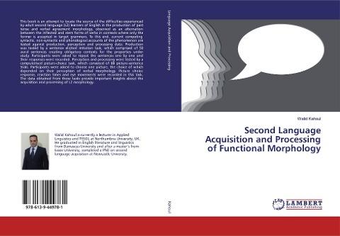 Second Language Acquisition and Processing of Functional Morphology