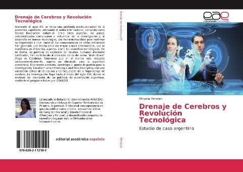 Drenaje de Cerebros y Revolución Tecnológica