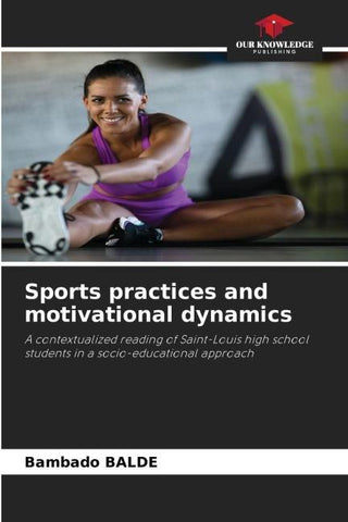 Sports practices and motivational dynamics