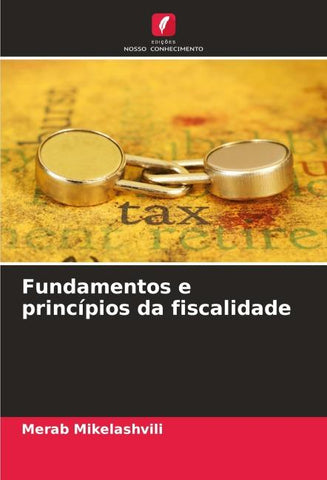 Fundamentos e princípios da fiscalidade