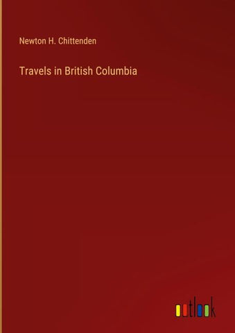 Travels in British Columbia