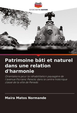 Patrimoine bâti et naturel dans une relation d'harmonie
