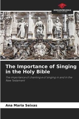 The Importance of Singing in the Holy Bible