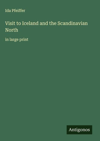 Visit to Iceland and the Scandinavian North