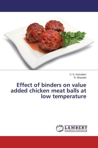 Effect of binders on value added chicken meat balls at low temperature