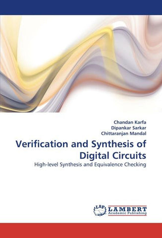 Verification and Synthesis of Digital Circuits