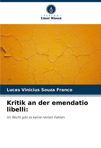 Kritik an der emendatio libelli:
