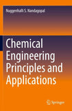 Chemical Engineering Principles and Applications