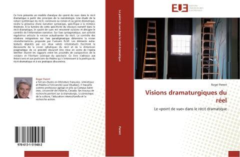 Visions dramaturgiques du réel