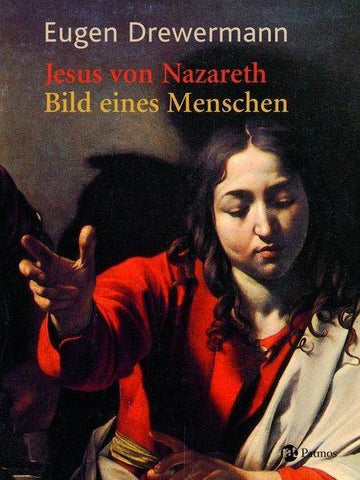 Jesus von Nazareth - Bild eines Menschen