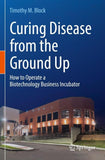 Curing Disease from the Ground Up