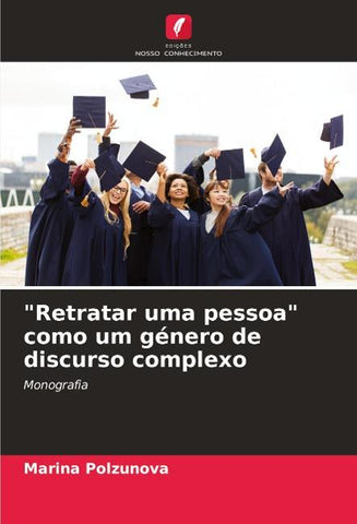 "Retratar uma pessoa" como um género de discurso complexo