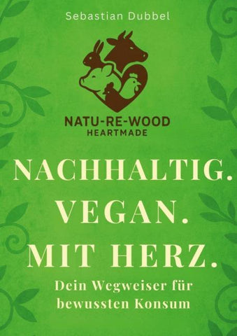 Nachhaltig. Vegan. Mit Herz.