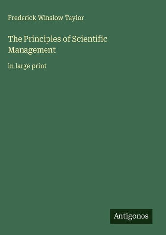 The Principles of Scientific Management