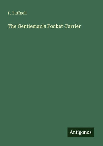 The Gentleman's Pocket-Farrier