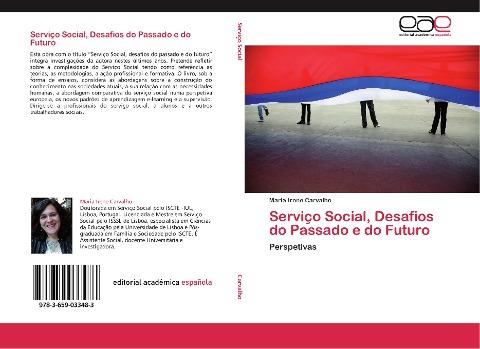 Serviço Social, Desafios do Passado e do Futuro