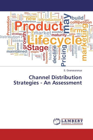 Channel Distribution Strategies - An Assessment