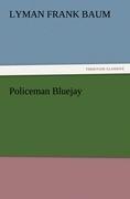 Policeman Bluejay