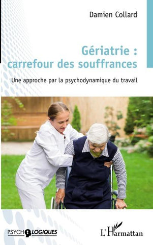 Gériatrie : carrefour des souffrances