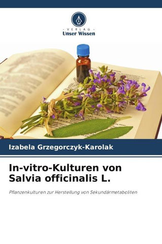In-vitro-Kulturen von Salvia officinalis L.