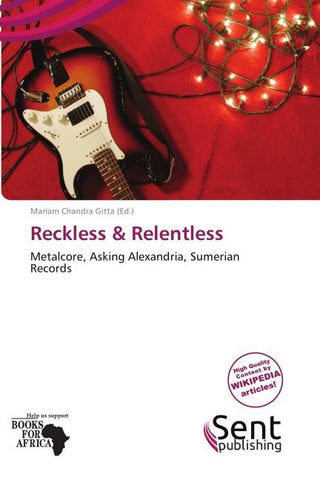 Reckless & Relentless