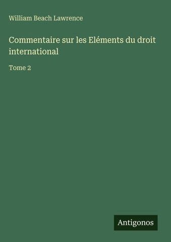 Commentaire sur les Eléments du droit international