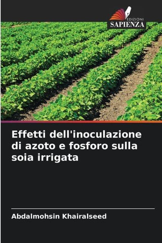 Effetti dell'inoculazione di azoto e fosforo sulla soia irrigata