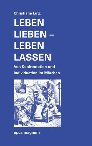 Leben lieben - leben lassen