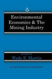 Environmental Economics & the Mining Industry