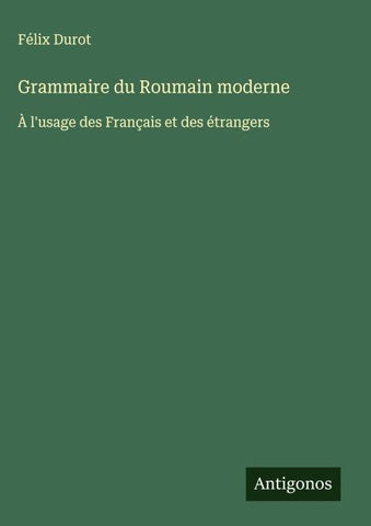 Grammaire du Roumain moderne