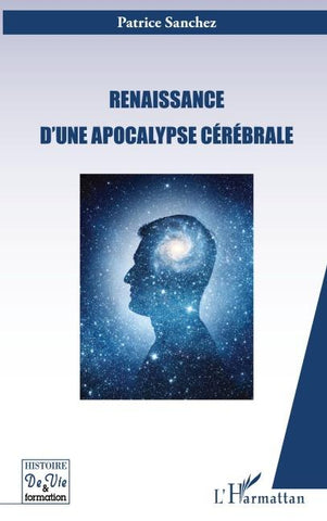 Renaissance d'une apocalypse cérébrale