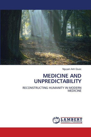 MEDICINE AND UNPREDICTABILITY