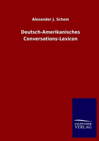 Deutsch-Amerikanisches Conversations-Lexicon