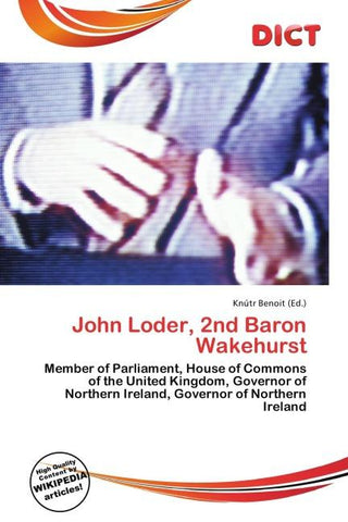 John Loder, 2nd Baron Wakehurst