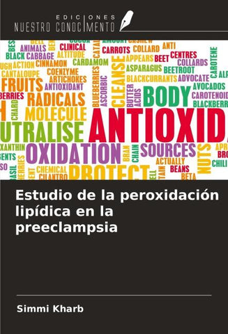 Estudio de la peroxidación lipídica en la preeclampsia