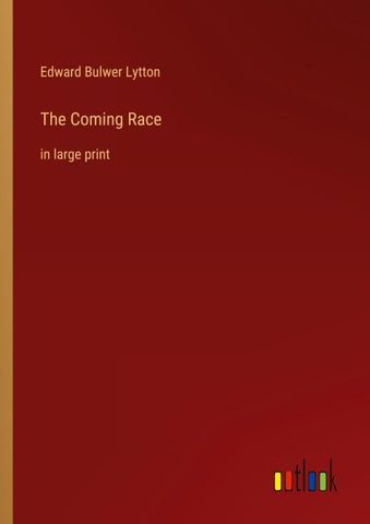 The Coming Race
