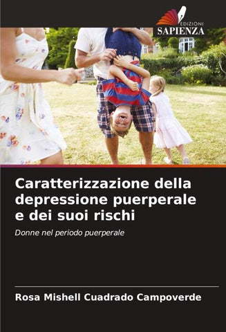 Caratterizzazione della depressione puerperale e dei suoi rischi