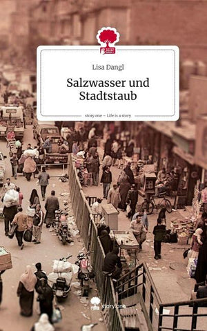 Salzwasser und Stadtstaub. Life is a Story - story.one