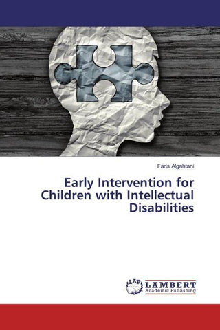 Early Intervention for Children with Intellectual Disabilities