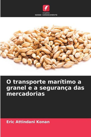O transporte marítimo a granel e a segurança das mercadorias