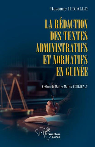 La rédaction des textes administratifs et normatifs en Guinée