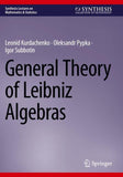General Theory of Leibniz Algebras