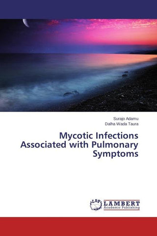 Mycotic Infections Associated with Pulmonary Symptoms