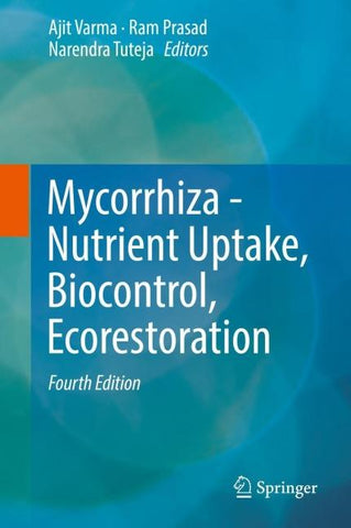 Mycorrhiza - Nutrient Uptake, Biocontrol, Ecorestoration