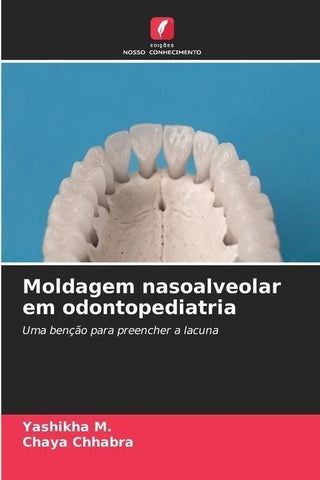 Moldagem nasoalveolar em odontopediatria