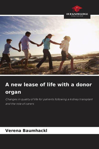 A new lease of life with a donor organ