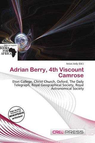 Adrian Berry, 4th Viscount Camrose